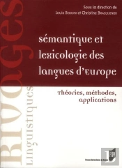 Sémantique Et Lexicologie Des Langues D'Europe ; Théories, Méthodes, Applications