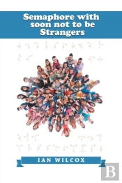 Semaphore With Soon Not To Be Strangers