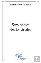 Sémaphores Des Longitudes