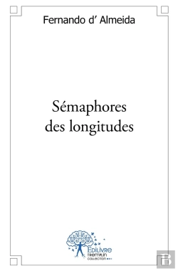 Bertrand.pt - Sémaphores Des Longitudes