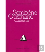 Sembene Ousmane Cineaste
