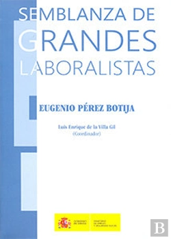 Bertrand.pt - Semblanza Grandes Laboralistas (Eugenio Perez Botija)
