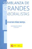 Semblanza Grandes Laboralistas (Eugenio Perez Botija)