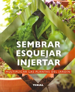 Bertrand.pt - Sembrar, Esquejar, Injertar