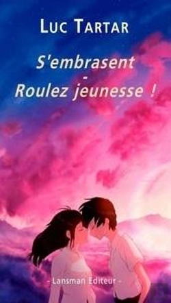 Bertrand.pt - S'Embrasent ; Roulez Jeunesse !