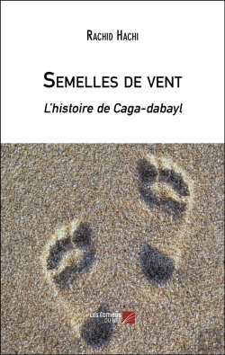 Bertrand.pt - Semelles De Vent : L'Histoire De Caga-Dabayl
