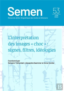 Bertrand.pt - Semen 53. L'Interpretation Des Images  Choc  : Signes, Filtres, Ide Ologies