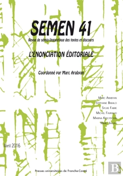 Bertrand.pt - Semen, N° 41/Avril 2016 : L'Énonciation Éditoriale