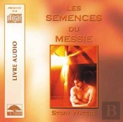 Semences Du Messie - Livre Audio