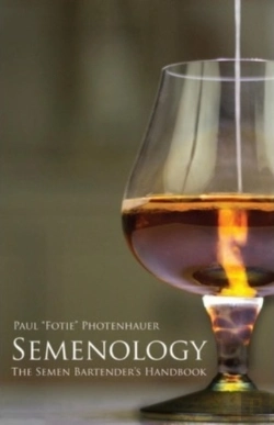 Bertrand.pt - Semenology - The Semen Bartender'S Handbook
