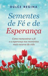 Sementes de Fé e de Esperança