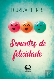 Sementes De Felicidade