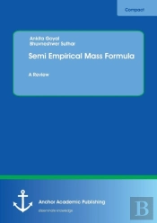 Semi Empirical Mass Formula