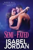 Semi-Fated