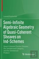 Semi-Infinite Algebraic Geometry Of Quasi-Coherent Sheaves On Ind-Schemes