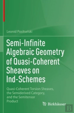 Bertrand.pt - Semi-Infinite Algebraic Geometry Of Quasi-Coherent Sheaves On Ind-Schemes