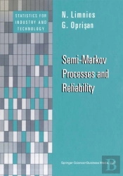 Semi-Markov Processes And Reliability
