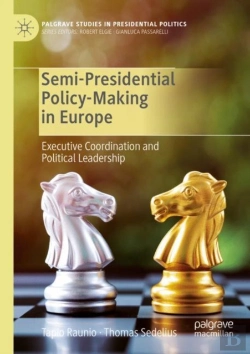 Bertrand.pt - Semi-Presidential Policy-Making In Europe