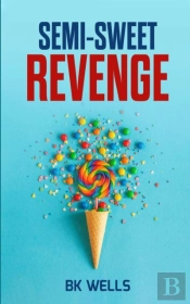 Semi-Sweet Revenge