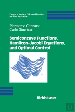 Bertrand.pt - Semiconcave Functions, Hamilton-Jacobi Equations, And Optimal Control