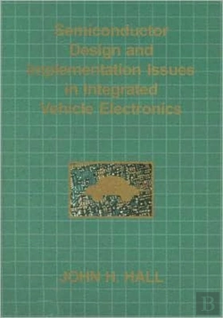 Bertrand.pt - Semiconductor Design And Implementation Issues In Integrated Vehicle Electronics