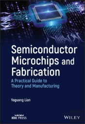 Semiconductor Microchips And Fabrication