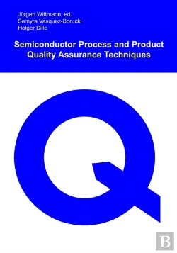 Bertrand.pt - Semiconductor Process And Product Quality Assurance Techniques