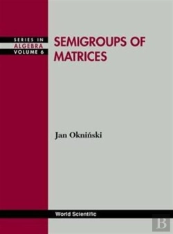 Bertrand.pt - Semigroups Of Matrices