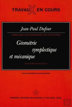 Bertrand.pt - Séminaires Sud-Rhodaniens De Géométrie : Géométrie Symplectique Et Mécanique