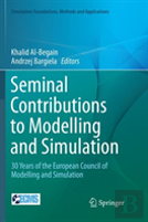 Seminal Contributions To Modelling And Simulation