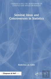 Seminal Ideas And Controversies In Statistics