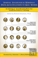 Seminal Sociological Writings: From Auguste Comte To Max Weber