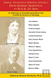 Seminal Sociological Writings