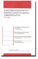 Seminário Permanente de Direito Constitucional e Administrativo - Volume I