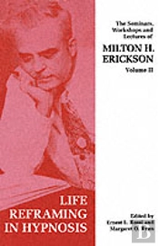 Seminars, Workshops And Lectures Of Milton H. Erickson