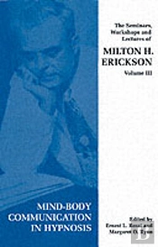 Seminars, Workshops And Lectures Of Milton H. Erickson