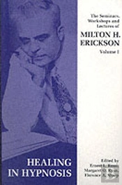 Seminars, Workshops And Lectures Of Milton H. Erickson