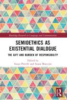Semioethics As Existential Dialogue