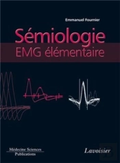 Sémiologie Emg Élémentaire (Volume 2)