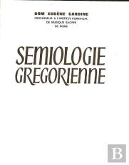Sémiologie Grégorienne