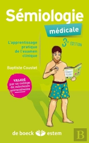 Sémiologie Médicale ; Apprentissage Pratique De L'Examen Clinique