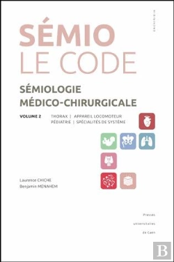 Bertrand.pt - Sémiologie Médico-Chirurgicale Tome 2 : Thorax, Appareil Locomoteur, Hématologie-Dermatologie-Endocrinologie, Pédiatrie