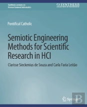 Semiotic Engineering Methods For Scientific Research In Hci