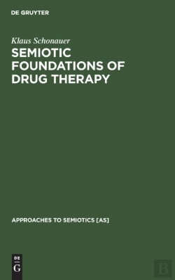 Bertrand.pt - Semiotic Foundations Of Drug Therapy