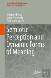 Semiotic Perception And Dynamic Forms Of Meaning