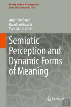 Bertrand.pt - Semiotic Perception And Dynamic Forms Of Meaning