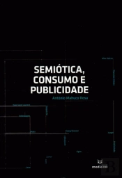 Semiótica, Consumo e Publicidade