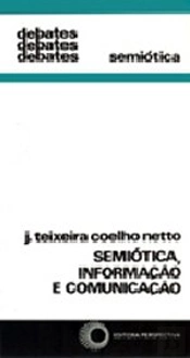 Semiótica, Informação e Comunicação