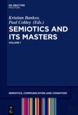 Bertrand.pt - Semiotics And Its Masters. Volume 1
