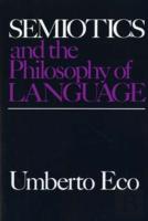 Semiotics And The Philosophy Of Language